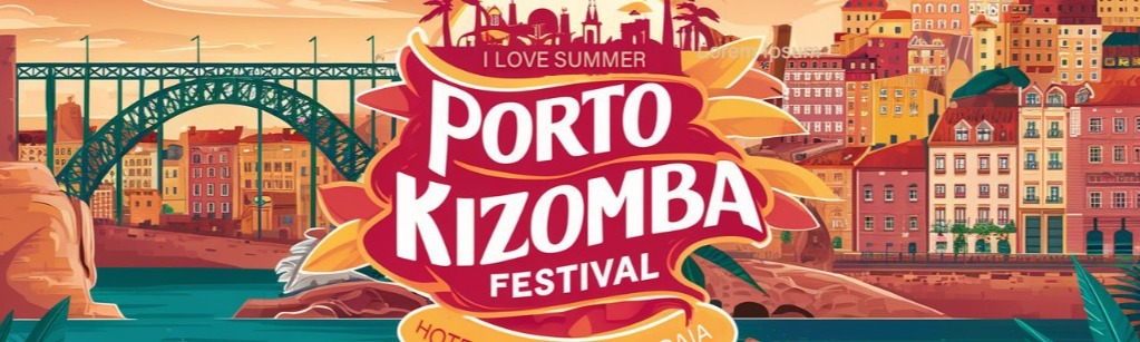 PORTO KIZOMBA FESTIVAL - I LOVE SUMMER 2025