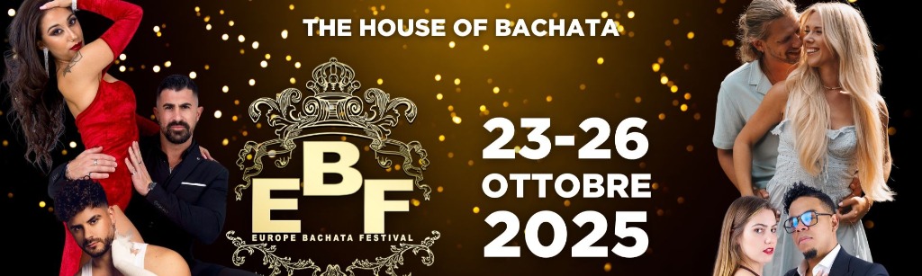 Europe Bachata Festival 2k25 23 - 26 Ottobre 2025 GENOVA ITALIA