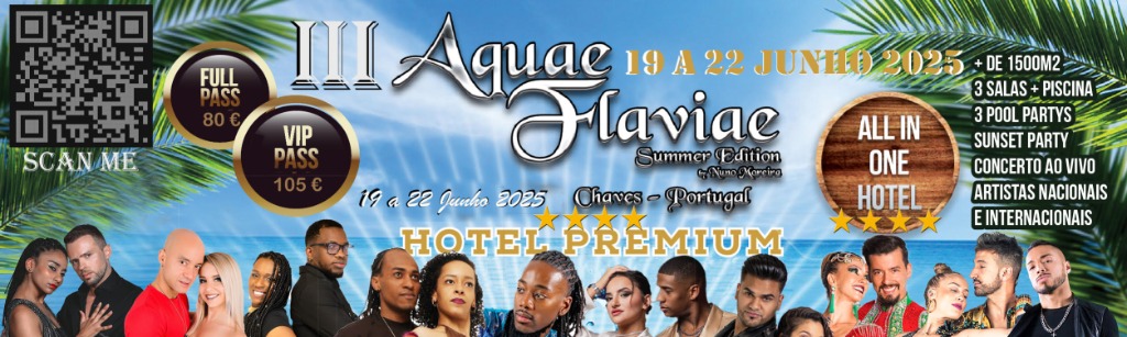 III AQUAE FLAVIAE SUMMER EDITION BY NUNO MOREIRA 2025