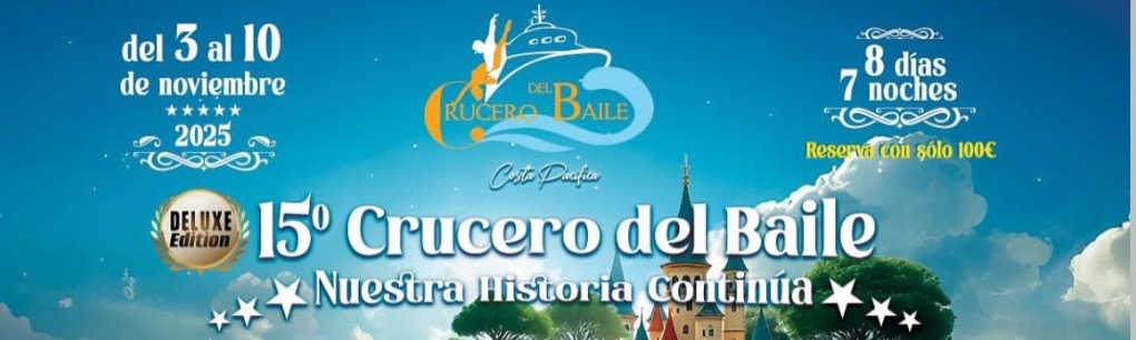 CRUCERO DEL BAILE NOVIEMBRE 2025