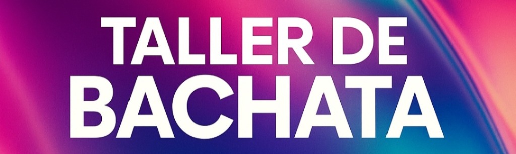 CLASES DE BACHATA 