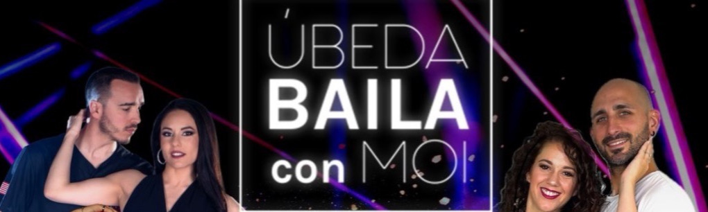UBEDA BAILA con Moi