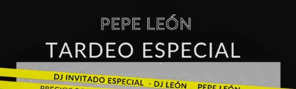 Tardeo especial con DJ Leon
