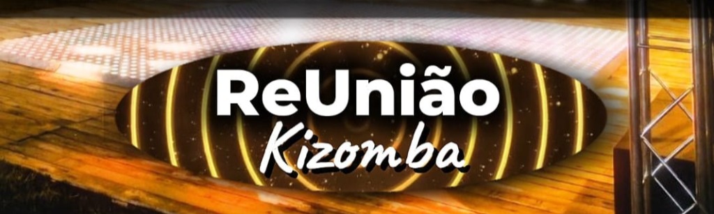 ReUni&atilde;o Kizomba