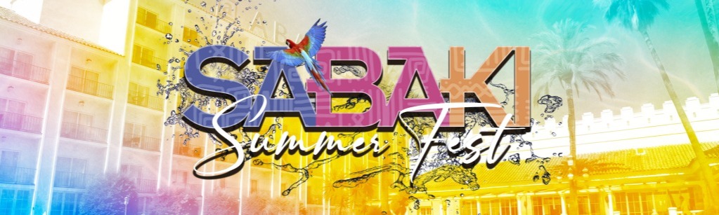 SABAKI SUMMER FEST 2027 🍹🏝️💦