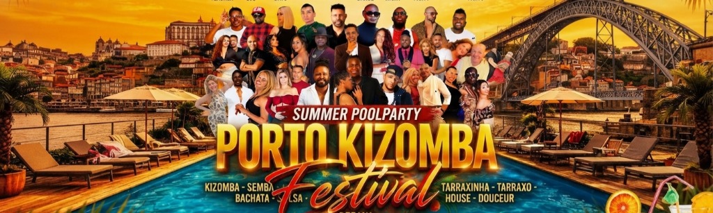 PORTO KIZOMBA FESTIVAL - SUMMER POOLPARTY ( 7&ordf; EDITION )