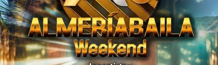 Almer&iacute;a Baila Weekend
